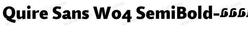 Quire Sans W04 SemiBold字体转换